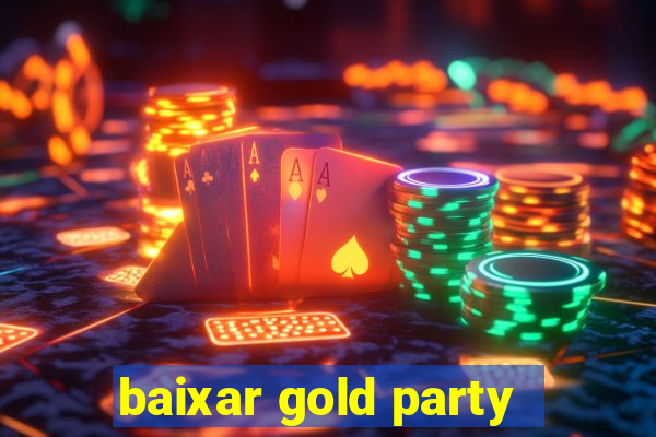 baixar gold party - slots